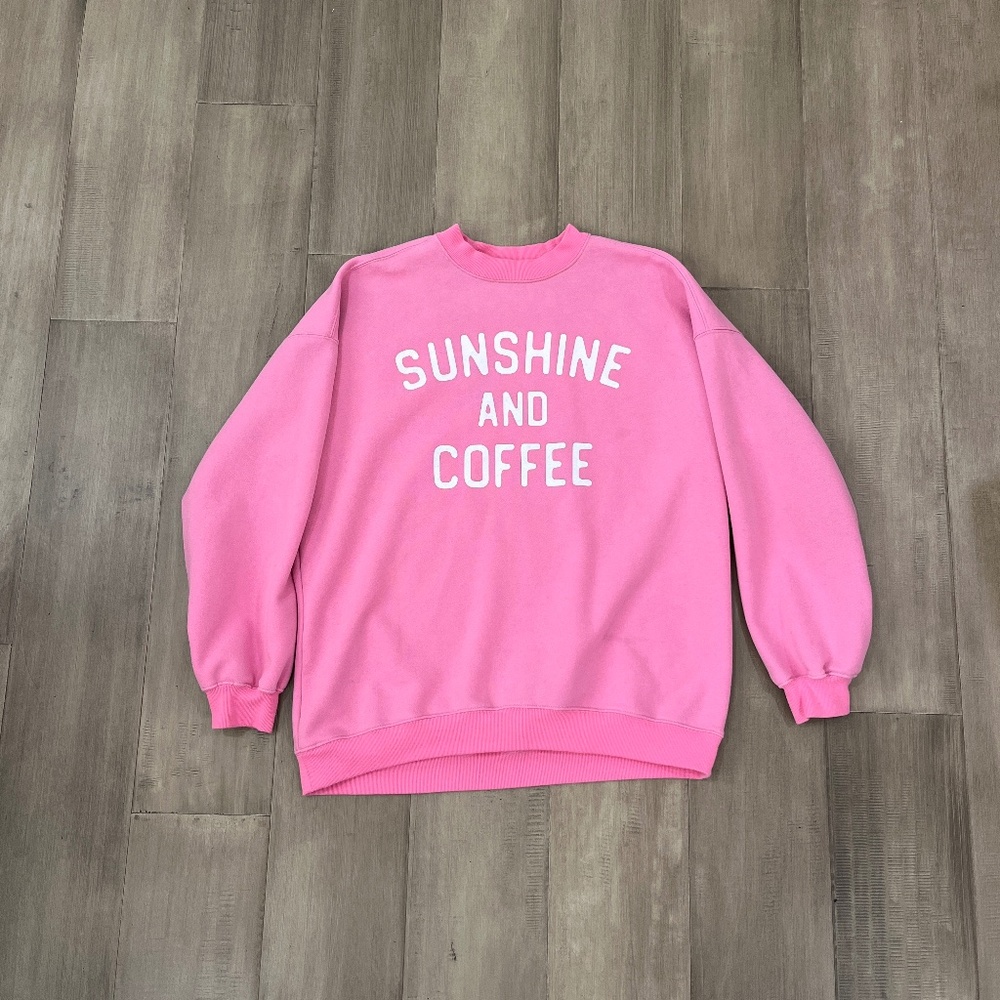 Sunshine and Coffee Sweatshirt